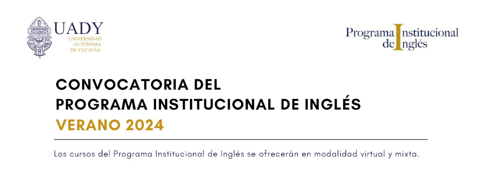 Convocatoria del Programa Institucional de Inglés (Verano 2024)