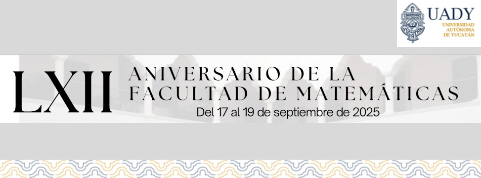 LXII Aniversario de la Facultad de Matemáticas: Lista de actividades